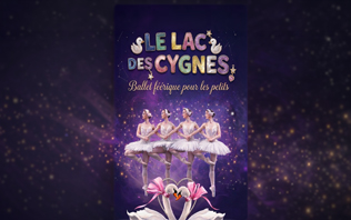 Le Lac des Cygnes - La Sc&egrave;ne Parisienne, Paris 2026